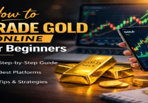 How to Trade Gold Online for Beginners step-by-step trading guide